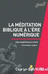 La mditation biblique  l're du numrique