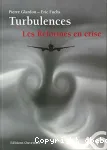 Turbulences : les rforms en crise