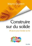 Construire sur du solide