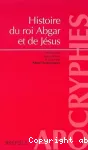 Histoire du roi Abgar et de Jsus