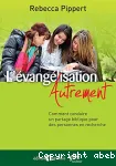 L'vanglisation Autrement