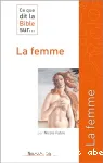 Ce que dit la Bible sur la femme