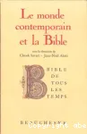 Le monde contemporain et la Bible