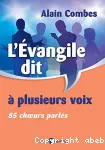 L'vangile dit  plusieurs voix