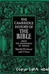 The Cambridge History of the Bible. Volume 1 : From the Beginnings to Jerome