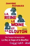 La reine, le moine et le glouton