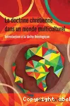 La doctrine chrtienne dans un monde multiculturel