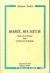 Marie, ma soeur