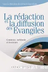 La rdaction et la diffusion des vangiles