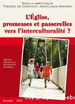 L'glise, promesses et passerelles vers l'interculturalit ?