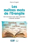 Les matres mots de l'vangile