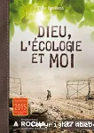 Dieu, l'cologie et moi