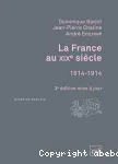 La France au XIXme sicle - 1814-1914