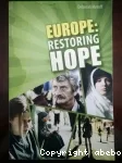 Europe : Restoring hope