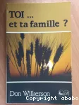 Toi... et ta famille ?