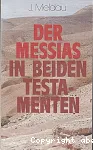 Der Messias in beiden Testamenten