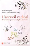 L'accueil radical