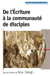 De l'Ecriture  la communaut des disciples