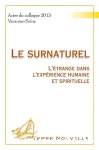 Le surnaturel : l'trange dans l'exprience humaine et spirituelle