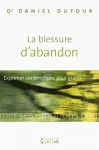 La blessure d'abandon