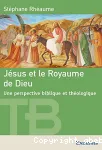 Jsus et le Royaume de Dieu