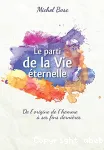 Le parti de la vie ternelle