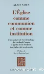 L'glise comme communion et comme institution