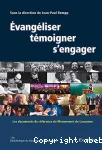 vangliser, tmoigner, s'engager