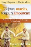 Toujours marie, toujours amoureux