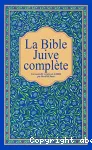 La Bible Juive complte