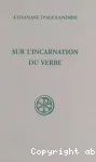 Sur l'incarnation du Verbe