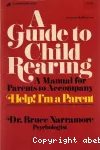 A Guide to child rearing