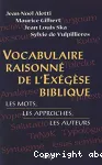 Vocabulaire raisonn de l'exgse biblique.