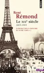 Introduction  l'histoire de notre temps - 2. Le XIXe sicle (1815-1914)