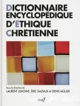 Dictionnaire encyclopdique d'thique chrtienne