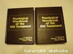 Theological Wordbook of the Old Testament (vol. 2) Nun - Taw (+ index)