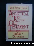 Analytical key to the Old Testament (vol. 2) Judges - Chronicles