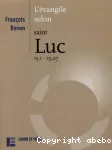 L'vangile selon saint Luc. 15,1 - 19,27