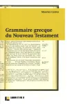 Grammaire grecque du Nouveau Testament (avec exercices & plan de travail)