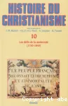 Histoire du christianisme, des origines  nos jours (vol. 10)