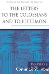 The Letters to the Colossians and to Philemon