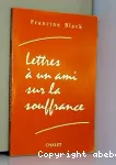 Lettres  un ami sur la souffrance