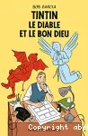 Tintin, le diable et le bon Dieu