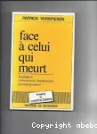 Face  celui qui meurt