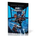 Jade a disparu