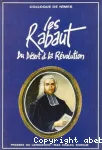 Les Rabaut : du Dsert  la Rvolution