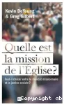 Quelle est la mission de l'Eglise?