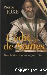 L'Edit de Nantes : une histoire pour aujourd'hui