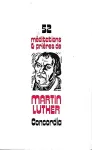 52 mditations et prires de Martin Luther