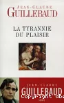 La tyrannie du plaisir